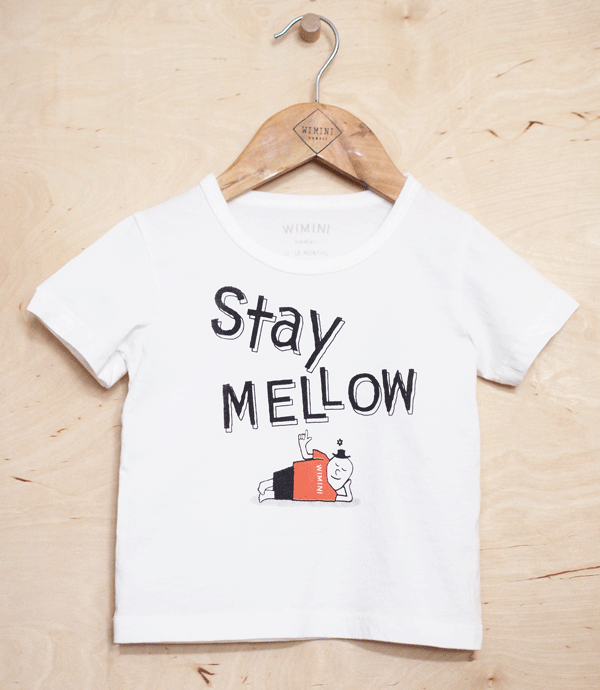STAY MELLOW