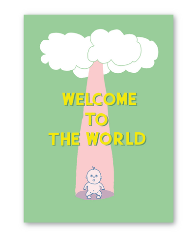 GREETING CARD - WELCOME TO THE WORLD