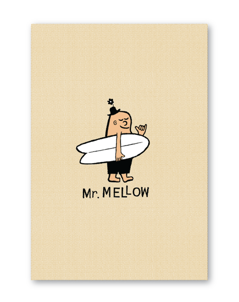 GREETING CARD - MR. MELLOW